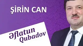 Eflatun Qubadov - Sirincan  (Audio)