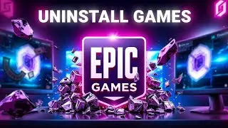 How to Uninstall a Game in Epic Games Launcher | Easy Step-by-Step Guide