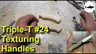 Triple-T Thursday #24 - Texturing Handles