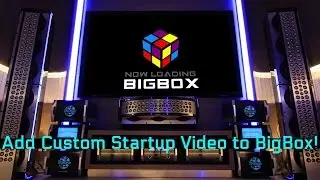 How To Add A Custom Intro Video To BigBox (Tutorial)