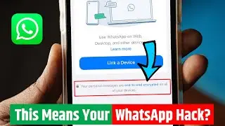 Your Personal Messages are End to End Encrypted on All Your Devices Meaning, Chats, Call, Status