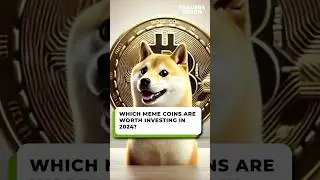 Top Meme Coins to Invest in 2024 - 2025