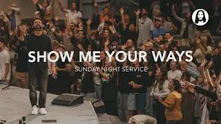 Show Me Your Ways | Michael Koulianos | Sunday Night Service | July 21st, 2024