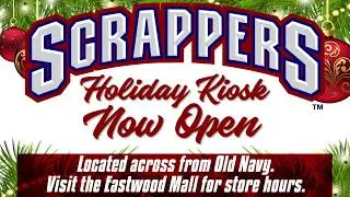 Scrappers Holiday Kiosk is Now Open!
