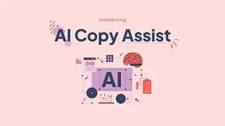 AI Copy Assist  - Walkthrough