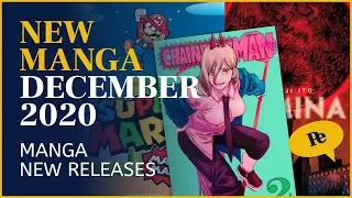 New Manga December 2020 | What to buy for your manga collection