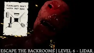 Escape The Backrooms - Level 6 | LIDAR (Scanners)