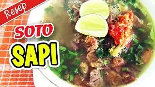 RESEP SOTO DAGING SAPI KUAH BENING By AWAN KULINER