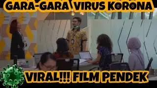 VIRUS KORONA VIRAL!!! [film pendek - Kementrian BUMN]