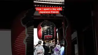 How I Spent my Day with Japanese Friends #japan #japanvlog #japantravel