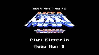 MEGA MAN CHARGED | Plug Electric - Mega Man 9 [8-Bit, MMC5, 0CC-Famitracker]