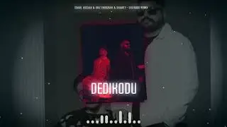 İsmail Koçhhan & Ayaz Erdoğan & Shawty - Dedikodu Remix
