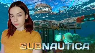 SUBNAUTICA ➤ Прохождение Subnautica на Русском ➤ СТРИМ #4