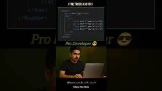 HTML Tricks:- Noob Developer ✖️ Vs Pro Developer 😎