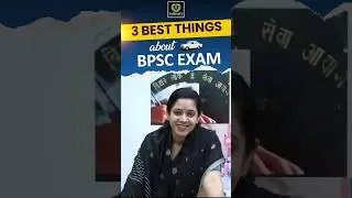3 Best Things About BPSC Exam | 