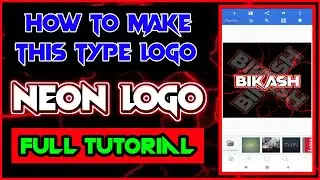 How To Make Neon Logo in Pixellab || Make Neon Text Logo | Pixellab Se Neon Logo Kaise Banaye ||