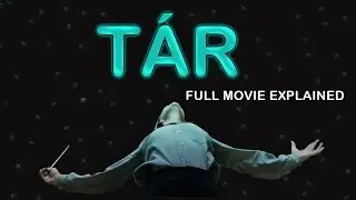 Tár (2022) Full Movie Explained