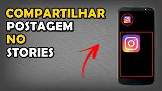 Como Compartilhar Posts nos Stories