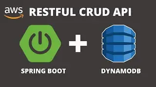 Spring Boot Restful CRUD API using AWS DynamoDB |  AWS DynamoDB Mapper | AWS DynamoDB