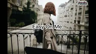 Adele - Easy On Me (Lyrics)