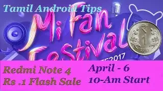 Mi Redmi Note 4 Mobile Just Rs.1 Mi Festival Offer - Tamil Android Tips