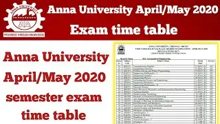 Anna university April /May 2020 semester exam timetable published
