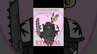 Your true love is plastic | Warhammer 40k Meme Dub