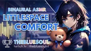 Caregiver Reassures You About Your Littlespace ASMR [M4A] [Age Regression] [Littlespace] [Comfort]