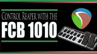 How to Control Reaper with the FCB 1010 midi foot controller (step by step tutorial)