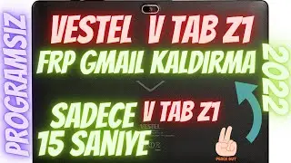 VESTEL V TAB Z1 FRP BYPASS / VESTEL V TAB Z1 ŞİFREmi UNUTTUM / VESTEL V TAB ŞİFRE  GOOGLE HESABI