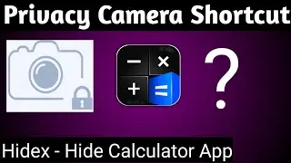 How to use privacy camera 📸 shortcut in hide calculator app - Hidex | Hide calculator app - Hidex