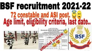 BSF recruitment 2021-22/Official notice// Age limit, Eligibility criteria, no. of post category wise