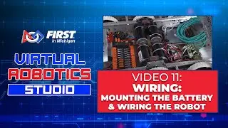 VRS 11: Wiring: Mounting the Battery / Wiring the Robot