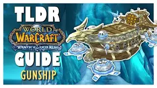 TLDR GUNSHIP BATTLE Normal / Heroic Guide - ICC WOTLK Classic