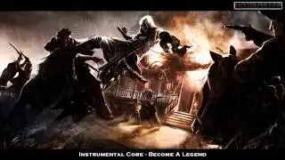 Instrumental Core - Become A Legend