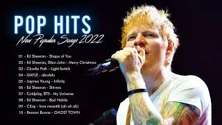 Pop Hits 2022 - Best Hits Music on Spotify - Top Songs 2022 - Ed Sheeran, Charlie Puth and more
