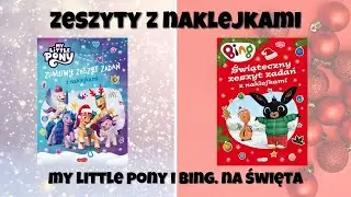 Bing świąteczny zeszyt zadań i My Little Pony zimowy zeszyt zadań | RECENZJA KSIĄŻECZEK