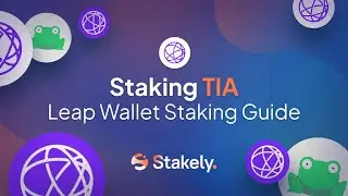How to Stake TIA with Leap Wallet | Celestia Staking Guide
