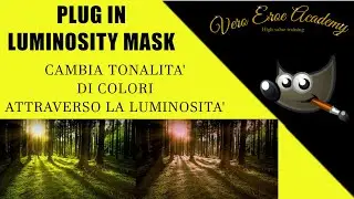MASCHERA LUMINOSITA' GIMP - LUMINOSITY MASK GIMP