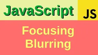 Focusing and blurring of elements - Basic JavaScript Fast (72) | tabindex, focusin, focusout