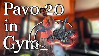 I took my Pavo20 to Gym | FPV India | Hindi