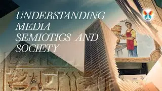 Understanding Media Semiotics  and Society |How Signs and Symbols are Used in Mass Media | Class#4