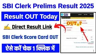 SBI Clerk Result 2025 🔴SBI Clerk Result 2025 Kaise Dekhe ?How To Check SBI Clerk Prelims Result 2025