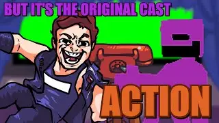 Action but it's the Original Cast (FNF Lore Vango Guy Mix BITOC)