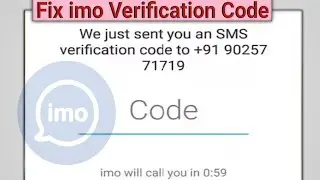 Fix imo Verification code problem | how to fix imo verification code not receive problem