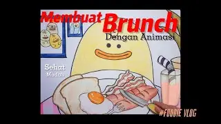 Membuat Makanan untuk Brunch Time