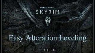 Skyrim - Easy Alteration Leveling