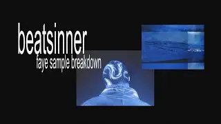 faye sample breakdown, by beatsinner