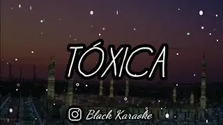 Cnco - Tóxica (Letra / Karaoke)