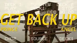 Prince Angel - Get Back Up (Official Video)
